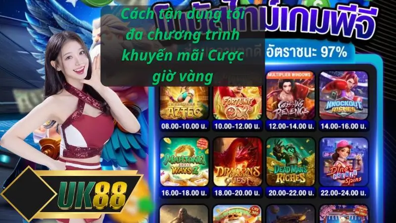 Cách tận dụng tối đa chương trình khuyến mãi Cược giờ vàng