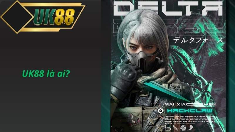UK88 là ai?